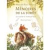 Mémoires de la forêt - Les souvenirs de Ferdinand Taupe