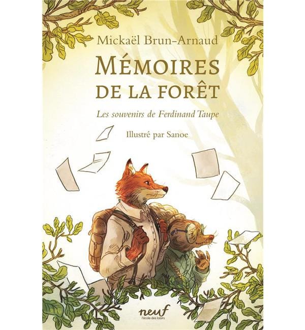 Mémoires de la forêt - Les souvenirs de Ferdinand Taupe