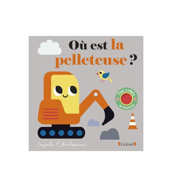 Où est la pelleteuse ?
