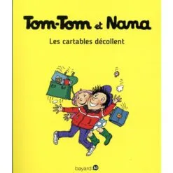Tom-Tom et Nana Tome 4 - Les cartables décollent