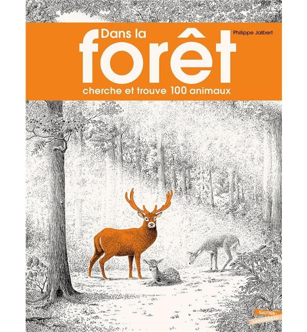 Dans la forêt - Cherche et trouve 100 animaux