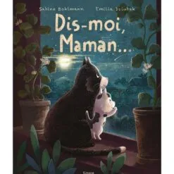 Dis-moi, Maman