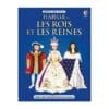 Habille... Les rois et les reines - Avec plus de 170 autocollants