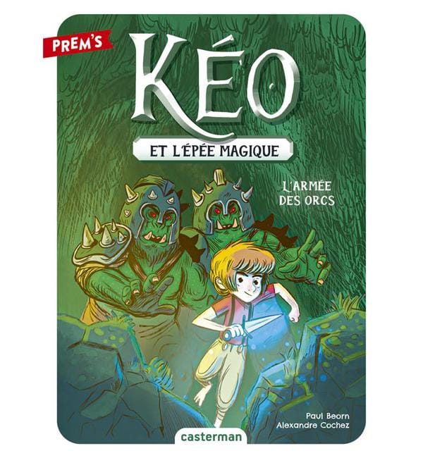 Kéo et l'épée magique Tome 1 - L'Armée des Orcs