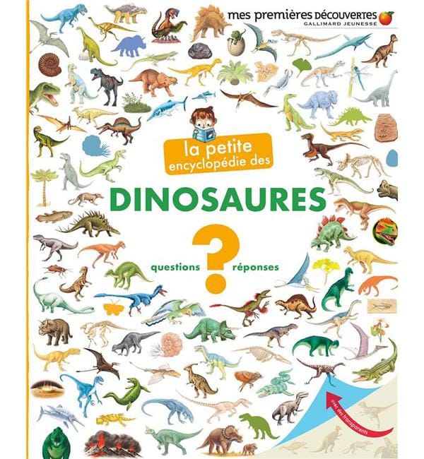 La petite encyclopédie des dinosaures - Questions-Réponses