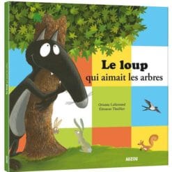 livre le loup qui aimait les arbres