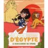 Les petits mystères d'Egypte Tome 4 - Le rugissement du Sphinx