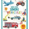 Mon livre sonore Véhicules