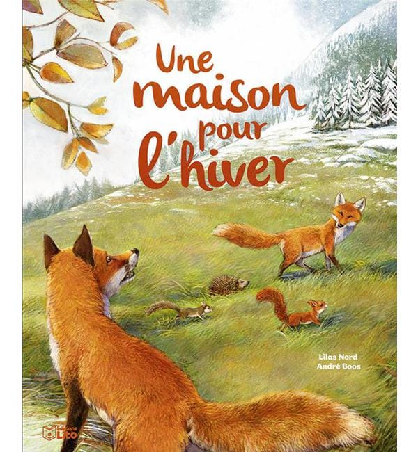 Une maison pour l'hiver