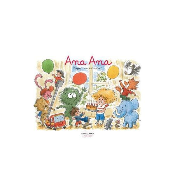 Ana Ana Tome 20 - Joyeux anniversaire !
