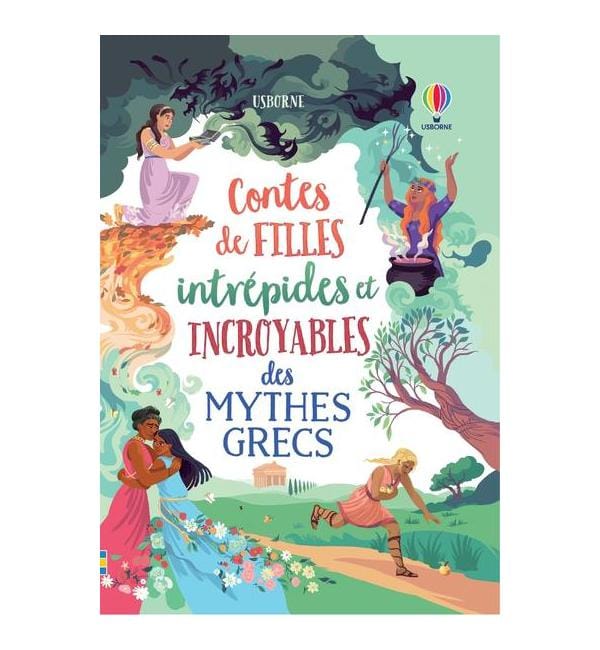 Contes de filles intrépides et incroyables des mythes grecs
