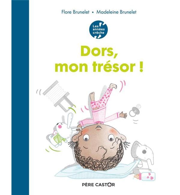Dors, mon trésor !