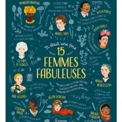 Il était une fois 15 femmes fabuleuses