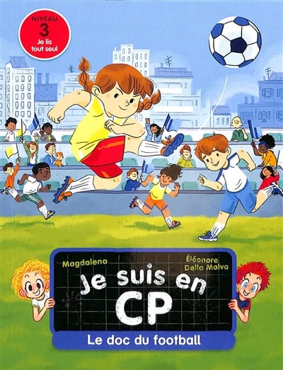 Je suis en CP - Le doc du football