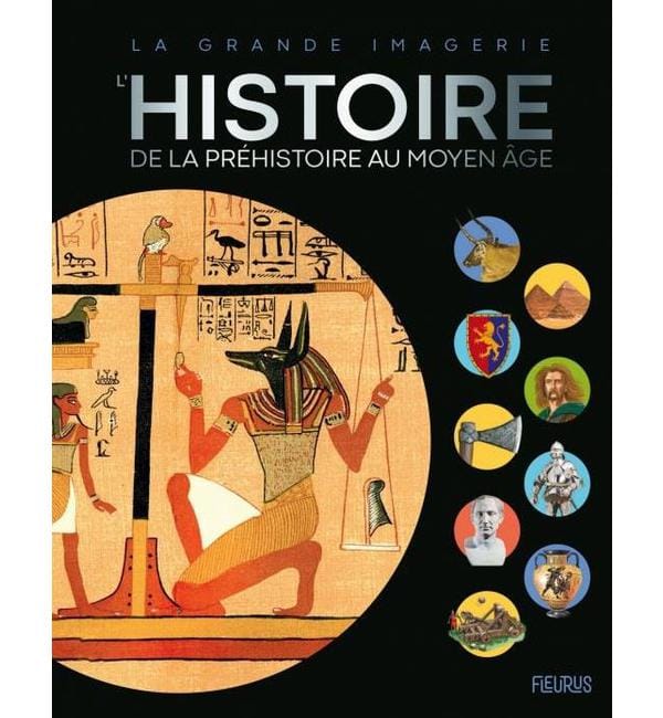 L'Histoire - De la Préhistoire au Moyen Age