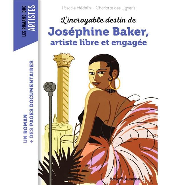 L'incroyable destin de Joséphine Baker, artiste libre et engagée