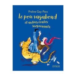 Le pou vagabond et autres contes surprenants