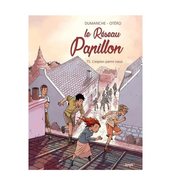 Le Réseau Papillon Tome 5 - L'espion parmi nous