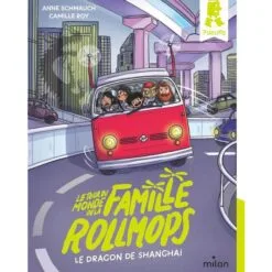 Le tour du monde de la famille Rollmops - Le dragon de Shanghai
