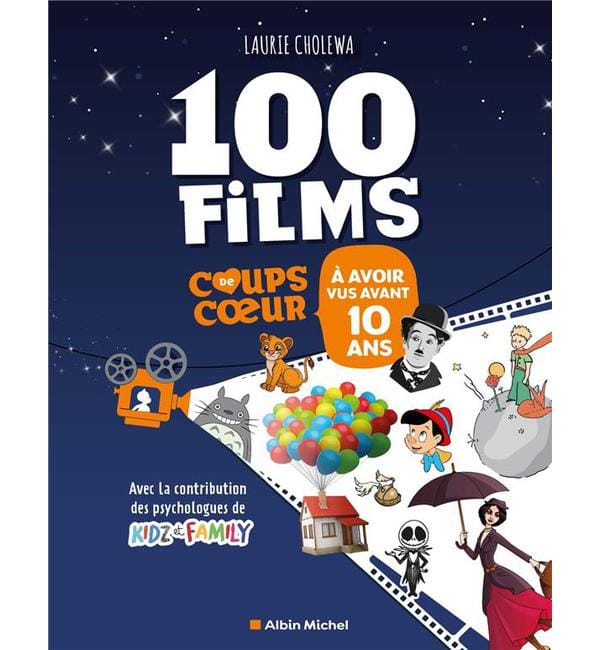 Les 100 films coups de coeur à avoir vus avant 10 ans