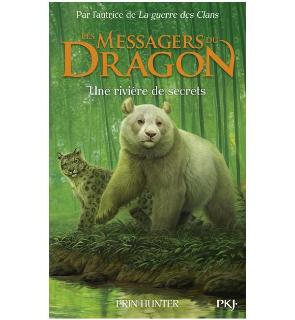 Les Messagers du Dragon Tome 2 - Une rivière de secrets