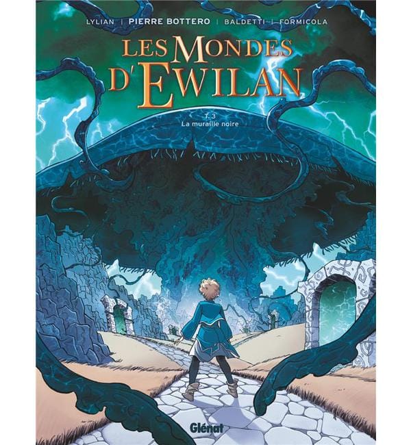 Les Mondes d'Ewilan Tome 3 - La muraille noire