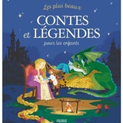 Les plus beaux contes et légendes pour les enfants