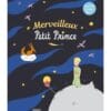 Merveilleux Petit Prince