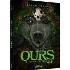 Ours Tome 2 - Le dernier survivant