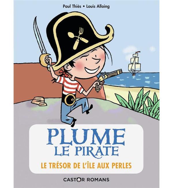Plume le pirate Tome 2 - Le trésor de l'île aux perles