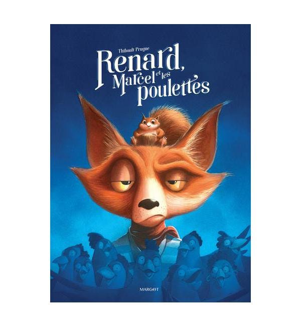 Renard, Marcel et les Poulettes