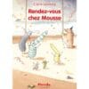 Rendez-vous chez Mousse