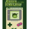 Super Pixel Boy Tome 1 - And the Bit Goes on