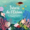 Trésors de l'océan - Découvre le monde fabuleux des coquillages en pop-up