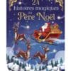24 histoires magiques du Père Noël