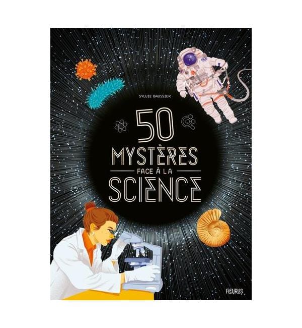 50 mystères face à la science