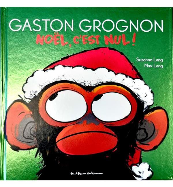 Gaston Grognon - Noël, c'est nul !