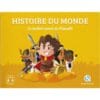Histoire du monde - Les bouleversements de l'humanité
