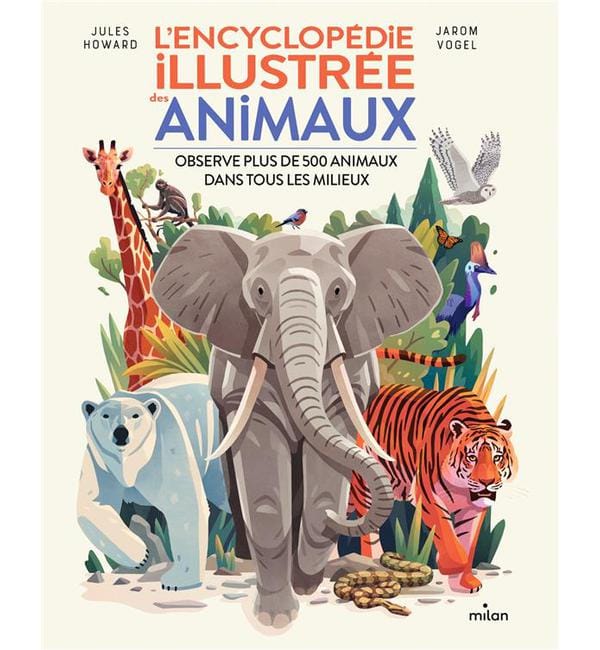L'encyclopédie illustrée des animaux