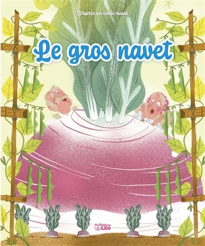 Le gros navet - D'après un conte russe