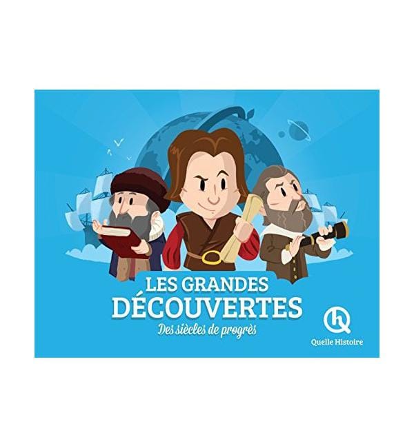 Les grandes découvertes - Vers un nouveau monde