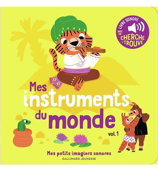 Les instruments du monde - Tome 1