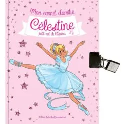 Mon carnet d'amitié Célestine, petit rat de l'Opéra