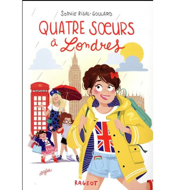 Quatre soeurs Tome 1 - Quatre soeurs à Londres
