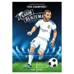 Tous champions ! - Karim Benzema