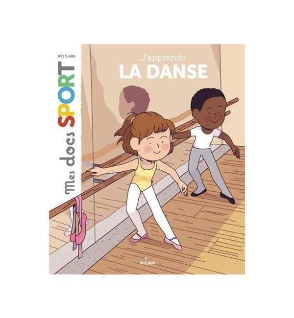 J'apprends la danse classique