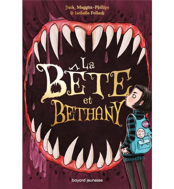 La Bête et Bethany Tome 1