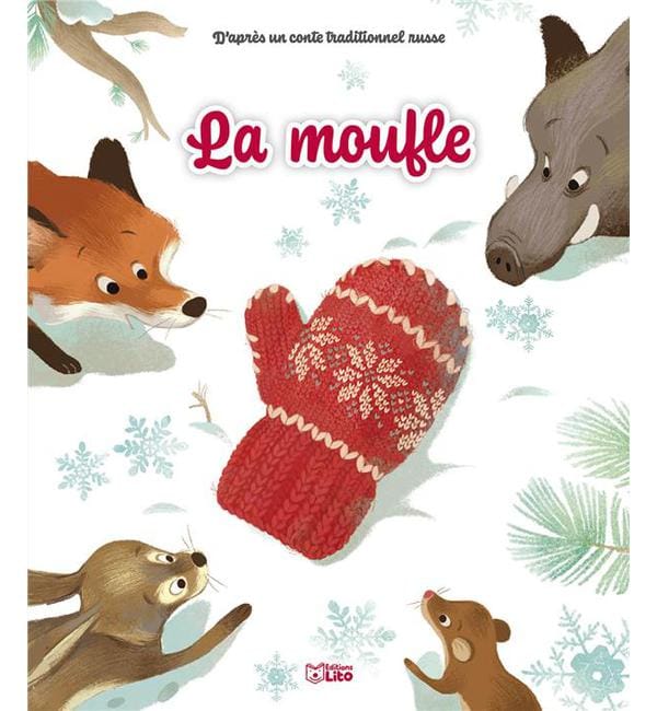 La moufle - D'après un conte traditionnel russe