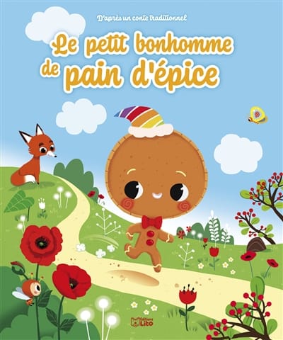 Le petit bonhomme de pain d'épice - D'après un conte traditionnel