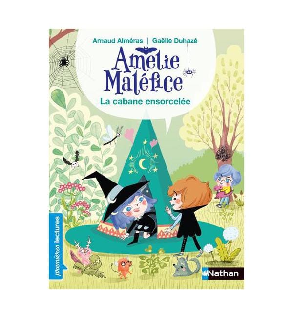 Amélie Maléfice - La cabane ensorcelée